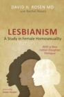 Image for Lesbianism : A Study in Female Homosexuality