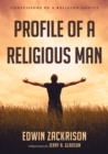Image for Profile of a Religious Man: Confessions of a Religion Addict