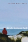 Image for World Without End: Poems
