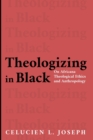 Image for Theologizing in Black