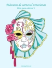 Image for Mascaras de carnaval venecianas libro para colorear 1