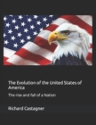 Image for The Evolution of the United States of America