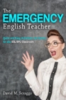 Image for Esl/Efl : The Emergency English Teacher: Quick and Easy Activities and Games for the ESL/EFL Classroom