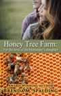 Image for Honey Tree Farm: For the Love of the Beekeepers Daughter