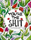 Image for You&#39;re the Shit