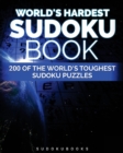 Image for World&#39;s Hardest Sudoku Book