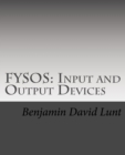 Image for Fysos : Input and Output Devices