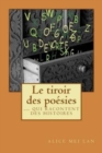 Image for Le tiroir des poesies : ...qui raconte des histoires