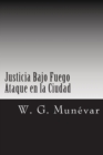 Image for Justicia Bajo Fuego