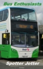 Image for Bus Enthusiasts Spotter Jotter