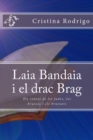Image for Laia Bandaia i el drac Brag