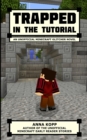 Image for Trapped in the Tutorial