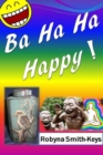 Image for Ba Ha Ha Happy! : Feel Marvelously Alive. Self-Help