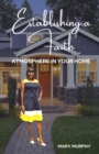 Image for Establishing a Faith Atmosphere in your home