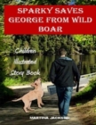Image for Sparky Saves George From Wild Boar