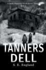 Image for Tanners Dell : Darkly Disturbing Occult Horror