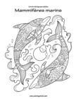 Image for Livre de coloriage pour adultes Mammiferes marins 1