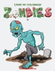 Image for Livre de coloriage Zombies 2