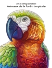 Image for Livre de coloriage pour adultes Animaux de la foret tropicale 1