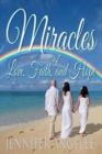 Image for Miracles of Love, Faith, and Hope