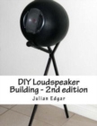 Image for DIY Loudspeaker Building - 2nd edition