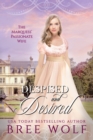 Image for Despised &amp; Desired : The Marquess&#39; Passionate Wife