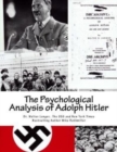 Image for The Psychological Analysis of Adolph Hitler