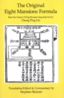 Image for Original eight mansions formula  : from the classic Ch&#39;ing dynasty feng shui text by Chang Ping Lin