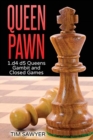 Image for Queen Pawn : 1.d4 d5 Queens Gambit and Closed Games