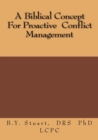 Image for A Biblical Concept For Proactive Conflict Management