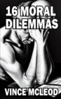 Image for 16 Moral Dilemmas