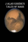 Image for J Alan Erwine&#39;s Tales of Mars
