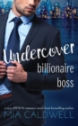 Image for Undercover Billionaire Boss : A BWWM Contemporary Romance