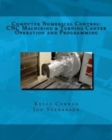 Image for Computer Numerical Control : CNC Machining and Turning Center Operation and Programming