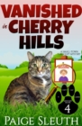 Image for Vanished in Cherry Hills: A Small-Town Cat Cozy Mystery