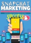 Image for Snapchat Marketing Success
