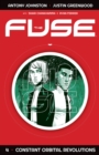 Image for The Fuse Volume 4: Constant Orbital Revolutions