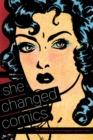 Image for CBLDF PRESENTS: SHE CHANGED COMICS #176.