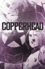 Image for Copperhead Volume 3