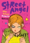 Image for Street Angel After School Kung Fu Special
