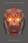 Image for The Wicked + The Divine Volume 6: Imperial Phase II