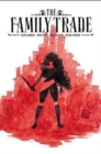 Image for The Family Trade Volume 1