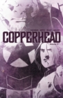Image for Copperhead Vol. 3