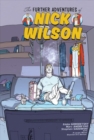 Image for The further adventures of Nick WilsonVolume 1