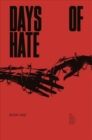 Image for Days of Hate Act One