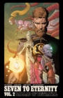 Image for Seven To Eternity Vol. 2: Ballad Of Betrayal