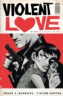 Image for Violent Love Vol. 2: Hearts On Fire