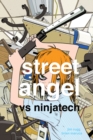Image for Street Angel vs Ninjatech