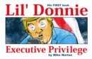 Image for Lil&#39; Donnie Volume 1: Executive Privilege