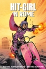 Image for Hit-Girl Volume 3: In Rome